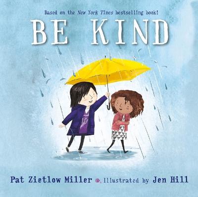 Be Kind - Pat Zietlow Miller - cover