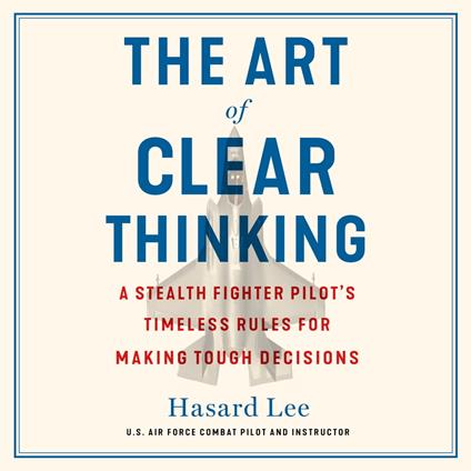 The Art of Clear Thinking