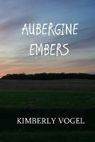 Aubergine Embers - Kimberly Vogel - cover