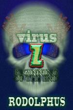 Virus Z: Beginning of the End