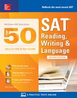 McGraw-Hill Education Top 50 Skills for a Top Score: SAT Reading, Writing & Language, Second Edition