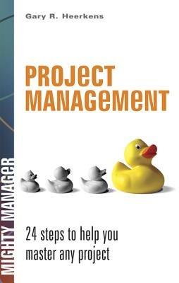 Project Management - Gary R Heerkens - cover