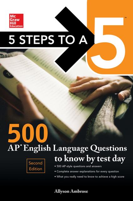 5 Steps to a 5: 500 AP English Language Questions to Know by Test Day, Second Edition