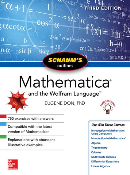 Schaum's Outline of Mathematica, Third Edition