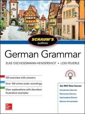 Schaum's Outline of German Grammar, Sixth Edition - Elke Gschossmann-Hendershot,Lois Feuerle - cover