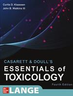 Casarett & Doull's Essentials of Toxicology, Fourth Edition