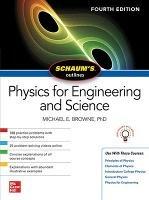 Schaum's Outline of Physics for Engineering and Science, Fourth Edition - Michael Browne - cover