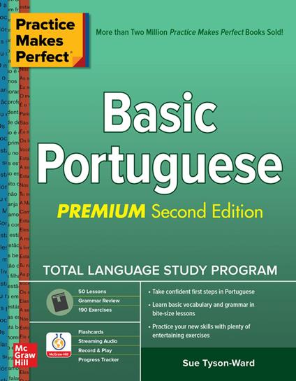 Practice Makes Perfect: Basic Portuguese, Premium Second Edition