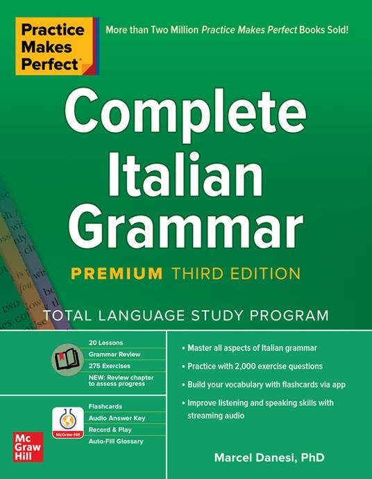 Practice Makes Perfect: Complete Italian Grammar, Premium Third Edition