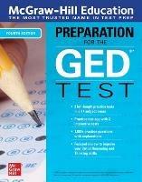 McGraw-Hill Education Preparation for the GED Test, Fourth Edition - México McGraw Hill Editores - cover