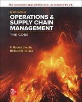 Operations and Supply Chain Management: The Core ISE - F. Robert Jacobs,Richard Chase - cover