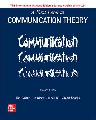 A First Look at Communication Theory ISE - Em Griffin,Andrew Ledbetter,Glenn Sparks - cover