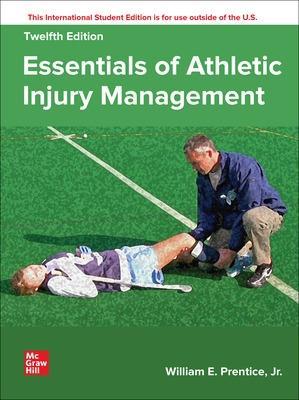 Essentials of Athletic Injury Management ISE - William Prentice DO NOT USE,William Prentice - cover