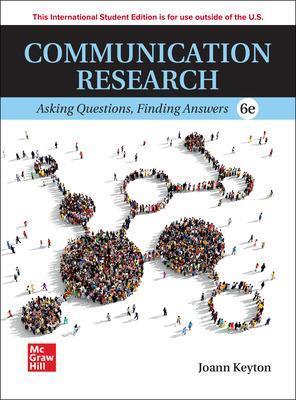 Communication Research: Asking Questions Finding Answers ISE - Joann Keyton - cover