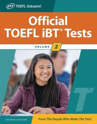 Official TOEFL iBT Tests Volume 2, Fourth Edition - Educational Testing Service - cover