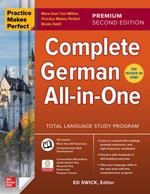 Practice Makes Perfect: Complete German All-in-One, Premium Second Edition