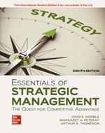 Essentials of Strategic Management: The Quest for Competitive Advantage ISE