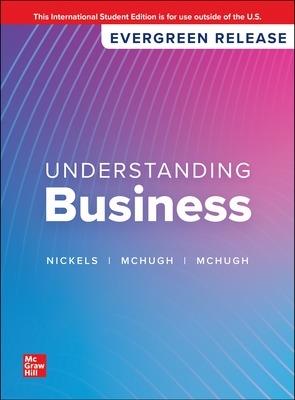 Understanding Business: 2024 Release ISE - William Nickels,Jim McHugh,Susan McHugh - cover