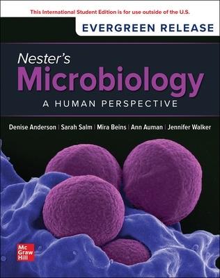 Nester's Microbiology: A Human Perspective: 2024 Release ISE - Denise Anderson,Sarah Salm,Mira Beins - cover