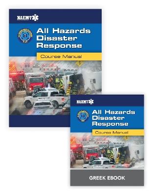 Greek AHDR: All Hazards Disaster Response with Greek Course Manual eBook - National Association of Emergency Medical Technicians (NAEMT) - cover