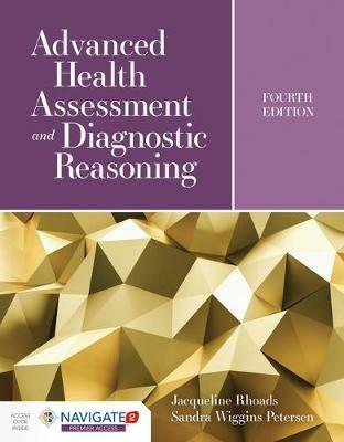 Advanced Health Assessment And Diagnostic Reasoning - Jacqueline Rhoads,Sandra Wiggins Petersen - cover