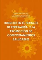 Burnout En El Trabajo de Enfermeria Y La Promocion de Comportamientos Saludables