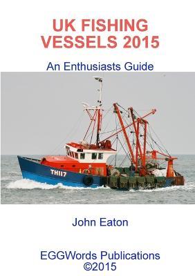 UK Fishing Vessels 2015 - John Eaton - cover