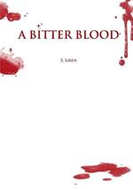 A Bitter Blood