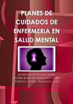 Planes de cuidados de enfermer?a en salud mental