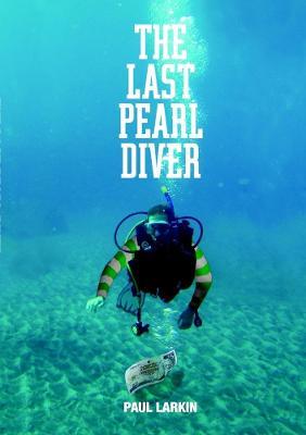 The Last Pearl Diver - Paul Larkin - cover