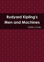 Rudyard Kipling's Men and Machines