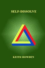 Self Dissolve