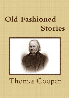 Old Fashioned Stories - Thomas Cooper - cover