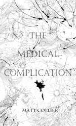 The Medical Complication