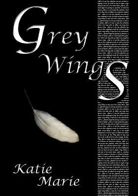 Grey Wings - Katie Marie - cover
