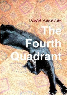 The Fourth Quadrant - David Vaughan - cover