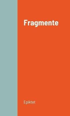 Fragmente - Epiktet - cover