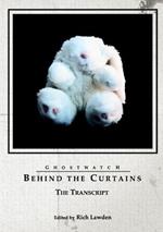 Ghostwatch: Behind the Curtains - the Transcript