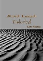 Arid Land: Distorted