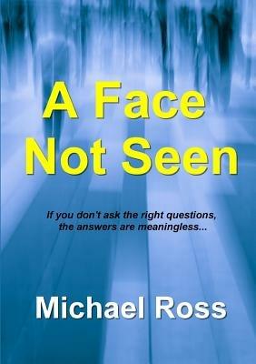A Face Not Seen - Michael Ross - cover