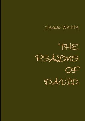 The Psalms of David - Isaac Watts - cover