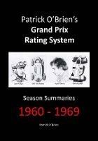 Patrick O'brien's Grand Prix Rating System: Season Summaries 1960-1969