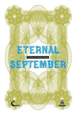 Eternal September. the Rise of Amateur Culture - Domenico Quaranta,Valentina Tanni,Smetnjak - cover