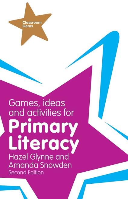 Games, Ideas and Activities for Primary Literacy