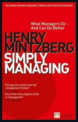 Simply Managing: What Managers Do - and Can Do Better - Henry Mintzberg - cover