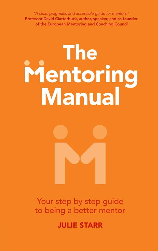 The Mentoring Manual