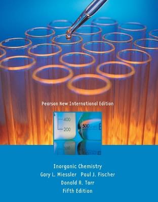 Inorganic Chemistry: Pearson New International Edition - Gary Miessler,Paul Fischer,Donald Tarr - cover