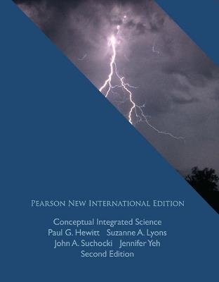 Conceptual Integrated Science: Pearson New International Edition - Paul Hewitt,Suzanne Lyons,John Suchocki - cover