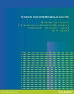 Mathematical Proofs: A Transition to Advanced Mathematics: Pearson New International Edition