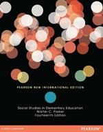 Social Studies in Elementary Education: Pearson New International Edition